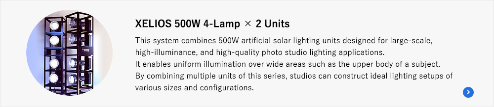XELIOS 500W 4-Lamp × 2 Units